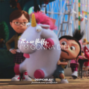 despicable me quotes fluffy - Google Search