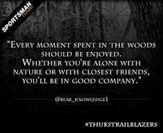 ... enjoyable memory of time spent in the woods?* #Hunting #nature #Woods