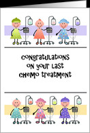 Cancer Patient Congratulations on Last Chemo Treatment card - Product ...