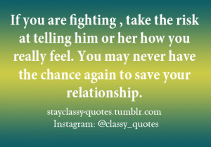 Relationship Fight Quotes Tumblr Stayclassy-quotes: if you are ...
