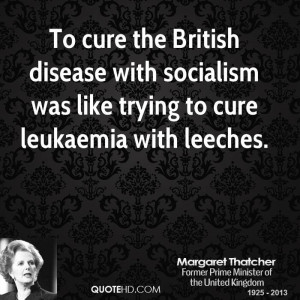 Margaret Thatcher Quotes Socialism