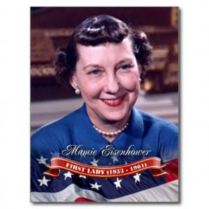 Mamie Eisenhower, First Lady of the U.S. Postcards