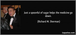 Richard M. Sherman Quote