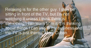 Favorite Mark Cuban Quotes