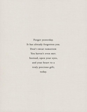 ... heart to a truly precious gift today ~ inspirational quotes pictures