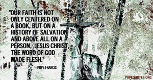 our-faith-is-not-only-centred-on-a-book-pope-francis.jpg