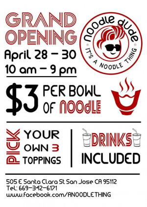Noodle Dude San Jose CA United States Grand opening flyer