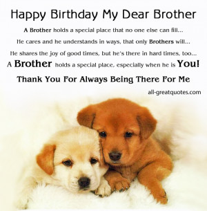 Happy Birthday My Dear Brother - A Brother holds a special place that ...
