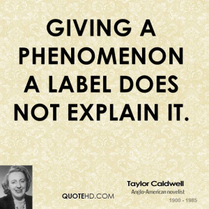 Giving a phenomenon a label does not explain it.