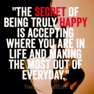 Savvy Quote: “The Secret of Being Truly Happy is…