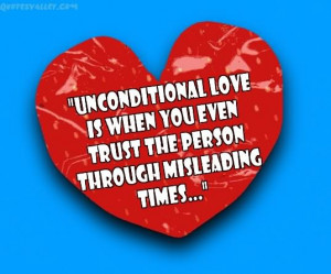 ... Love Is When You Even Trust The Person Through Misleading Times