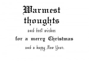 Warmest Thoughts And Best Wishes For A Merry Christmas And A Happy New ...
