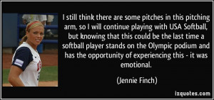 More Jennie Finch Quotes
