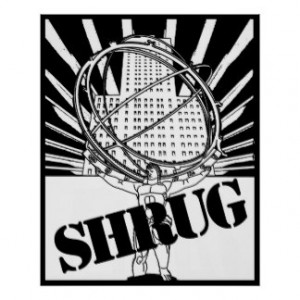 SHRUG Poster Inspired by the Novel Atlas Shrugged