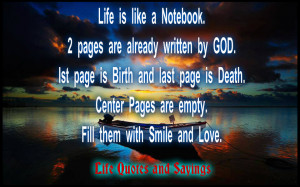 Fill the Notebook pages of Life with Smile and Love