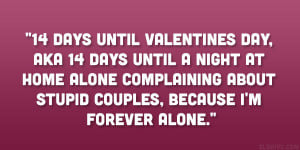 14 days until Valentines Day, aka 14 days until a night at home alone ...