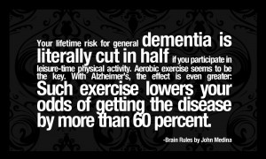Brain Rules Quotes - Alzheimer prevention