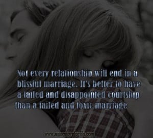 Not every relationship will end in a blissful marriage. It's better to ...