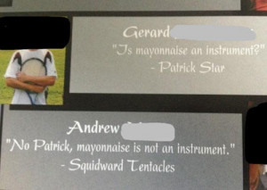 funny senior yearbook quotes spongebob squidward