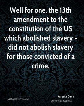Quotes On the 13 Amendment
