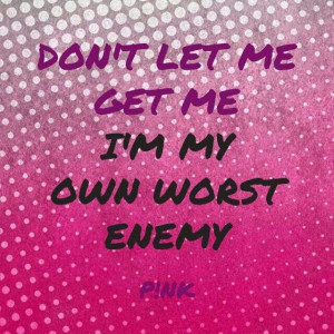 nk ♥ im my own worst enemy♥