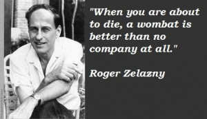 Roger zelazny quotes 4