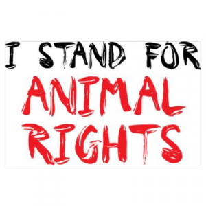 CafePress > Wall Art > Posters > Animal rights Poster