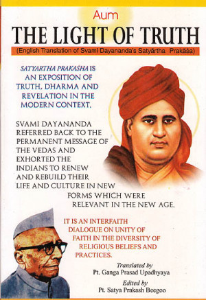 The Light of Truth - Swami Dayananda’s Satyartha Prakasha (With ...