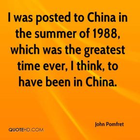 More John Pomfret Quotes