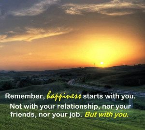 ... Graphics > Life Quotes > remember happiness starts with you Graphic