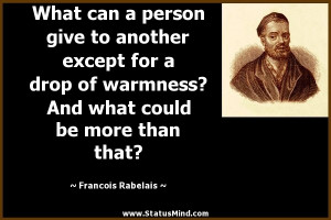 could be more than that Francois Rabelais Quotes StatusMind