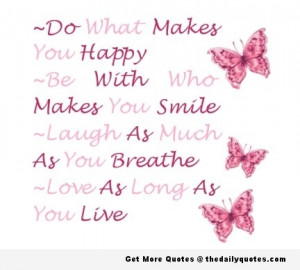 Do What Makes You Happy | The Daily Quotes