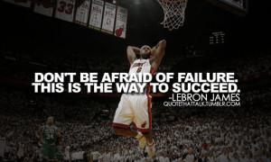 Enjoy the best of LeBron James quotes . Inspirational quotes by LeBron ...