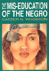 The Woodson The Miseducation of Negro