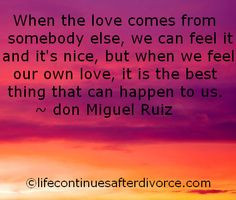 ... quote when love comes from www lifecontinues more after divorce quotes