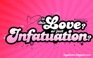 Love or Just a Infatuation