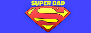 Super Dad Quotes