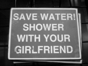 save water! shower with your girlfriend