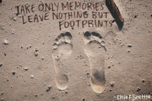 Take only memories leave nothing but footprints