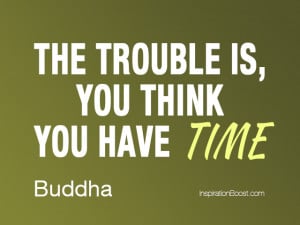 Buddha Time Quotes