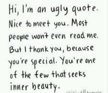 inner beauty, inspiration, quote, sentences, ugly, words