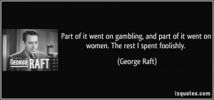 More George Raft Quotes