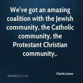 ... Jewish community, the Catholic community, the Protestant Christian