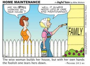 Taking care of a family requires a lot of hard work. This cartoon is a ...