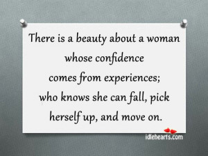 ... Woman whose Confidence comes from Experiences ~ Confidence Quote