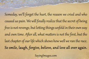 Forgiveness is the best form of Love. It takes a strong person to say ...