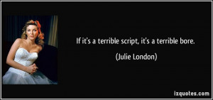 More Julie London Quotes