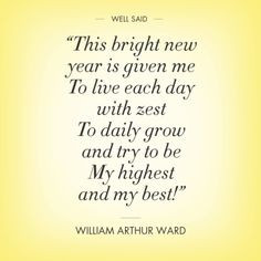 ... day with zest, daily grow, and try to be my best #quotes #inspiration