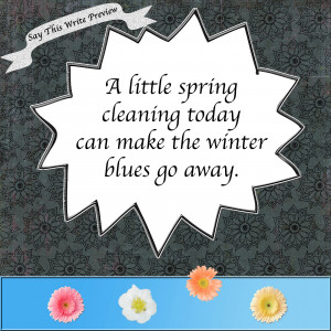 Spring Clean the Winter Blues Away