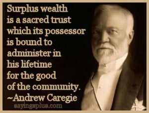Andrew Carnegie Quotes on Wealth and Prosperity